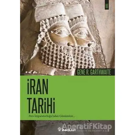 İran Tarihi - Gene R. Garthwaite - İnkılap Kitabevi