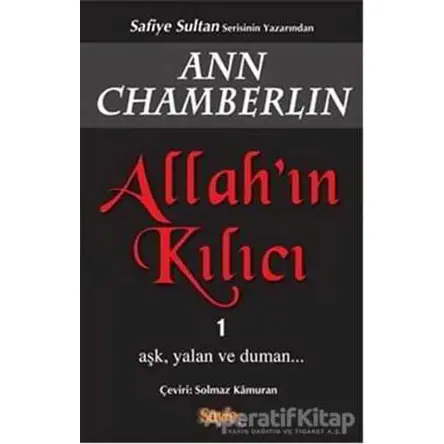 Allah’ın Kılıcı 1 - Ann Chamberlin - Sayfa6 Yayınları