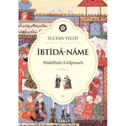 İbtida-Name - Sultan Veled - İnkılap Kitabevi