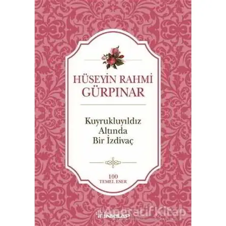 Kuyrukluyıldız Altında Bir İzdivaç - Hüseyin Rahmi Gürpınar - İnkılap Kitabevi