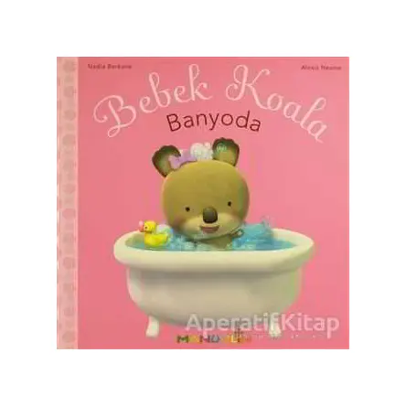Bebek Koala - Banyoda - Nadia Berkane - Mandolin Yayınları