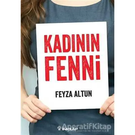 Kadının Fenni - Feyza Altun - İnkılap Kitabevi