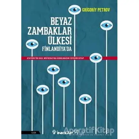 Beyaz Zambaklar Ülkesi Finlandiyada - Grigori Spiridonoviç Petrov - İnkılap Kitabevi