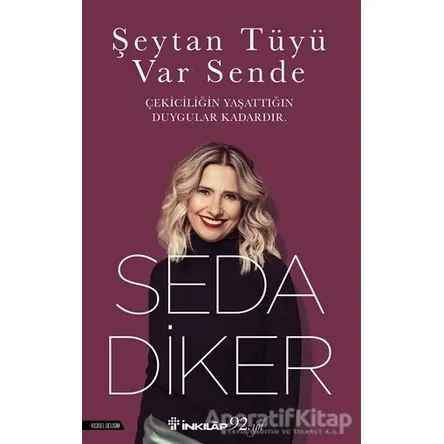 Şeytan Tüyü Var Sende - Seda Diker - İnkılap Kitabevi