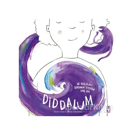 Diddalum - Emily Child - Timaş Çocuk