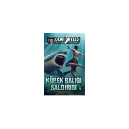 Köpek Balığı Saldırısı - Mission Survival - Bear Grylls - Genç Timaş