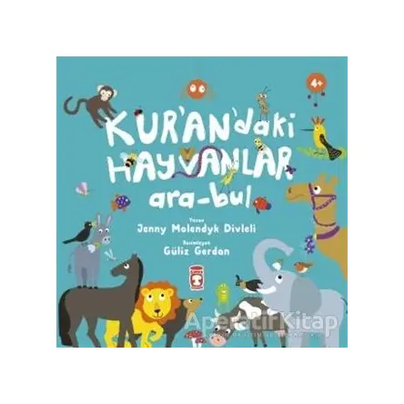 Kurandaki Hayvanlar Ara-Bul - Jenny Molendyk Divleli - Timaş Gülce Çocuk
