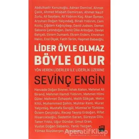 Lider Öyle Olmaz Böyle Olur - Sevinç Engin - Doğan Kitap