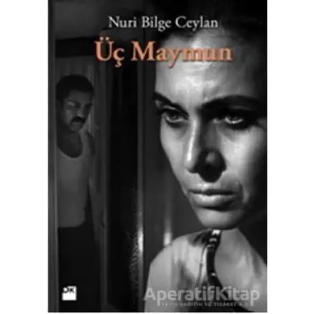 Üç Maymun - Nuri Bilge Ceylan - Doğan Kitap