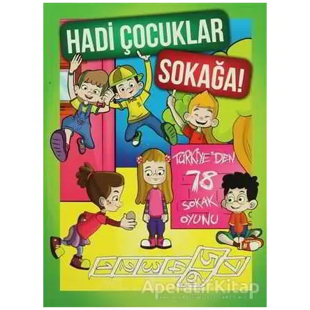 Hadi Çocuklar Sokağa! - Kolektif - Doğan Egmont Yayıncılık