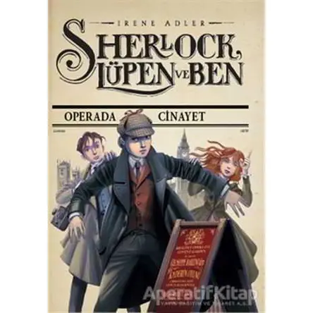 Sherlock, Lüpen ve Ben 2. Kitap - Irene Adler - Doğan Egmont Yayıncılık