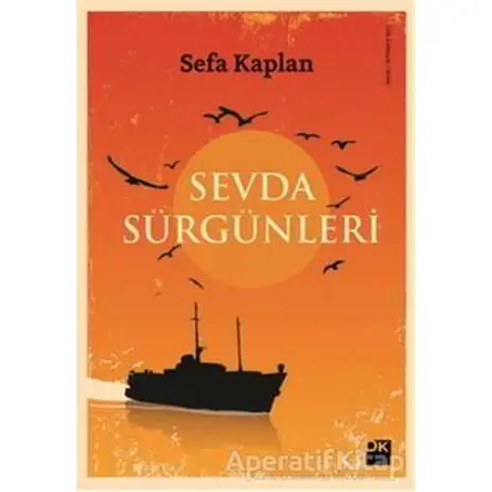 Sevda Sürgünleri - Sefa Kaplan - Doğan Kitap