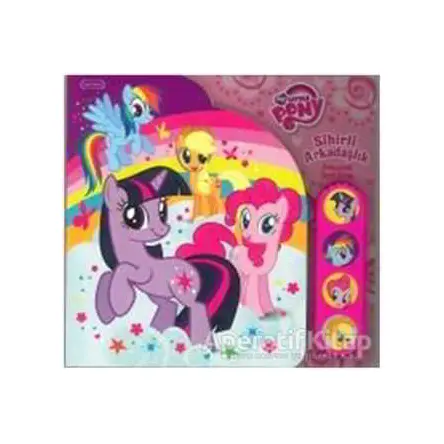 My Little Pony Sihirli Arkadaşlık - Kolektif - Doğan Egmont Yayıncılık