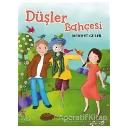 Düşler Bahçesi - Mehmet Güler - Doğan Egmont Yayıncılık