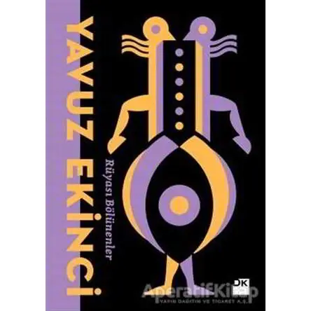 Rüyası Bölünenler - Yavuz Ekinci - Doğan Kitap