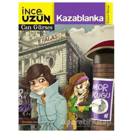 İnce ile Uzun 3: Kazablanka - Can Gürses - Doğan Egmont Yayıncılık