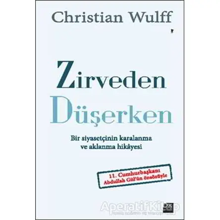 Zirveden Düşerken - Christian Wulff - Doğan Kitap