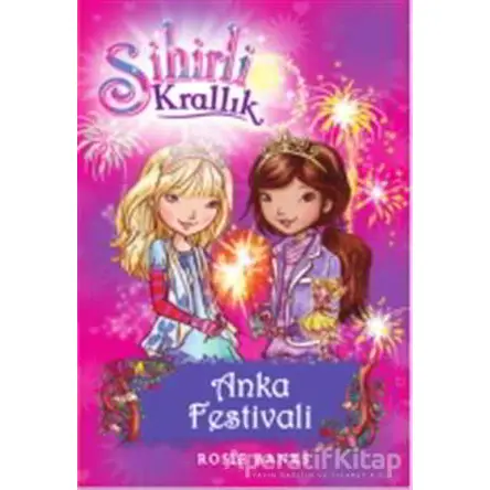 Sihirli Krallık 16. Kitap: Anka Festivali - Rosie Banks - Doğan Egmont Yayıncılık