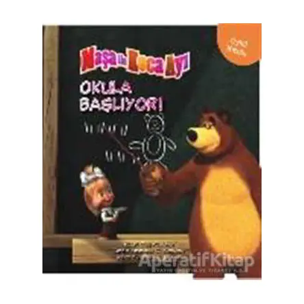 Maşa ile Koca Ayı : Okula Başlıyor - Kolektif - Doğan Egmont Yayıncılık