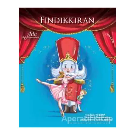 Fındıkkıran - Ada Bale Gösterisinde - Tan Sağtürk - Doğan Egmont Yayıncılık