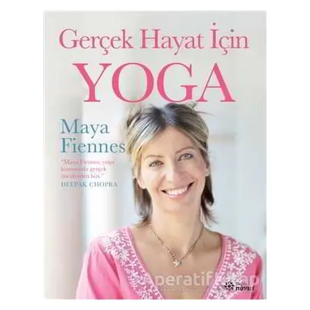 Gerçek Hayat İçin Yoga - Maya Fiennes - Doğan Novus