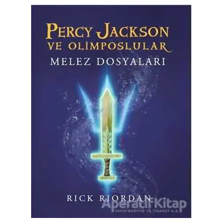 Percy Jackson ve Olimposlular Melez Dosyaları - Rick Riordan - Doğan Egmont Yayıncılık