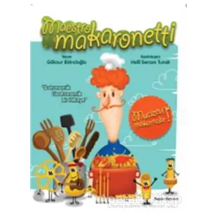 Maestro Makaronetti - Göknur Birincioğlu - Doğan Egmont Yayıncılık