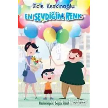 En Sevdiğim Renk - Dicle Keskinoğlu - Doğan Egmont Yayıncılık