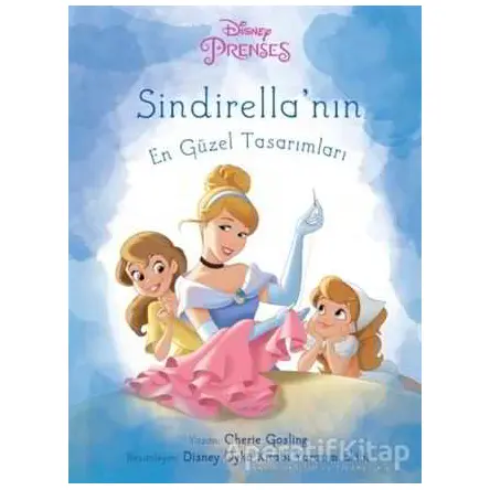 Sindirellanın En Güzel Tasarımları - Cherie Gosling - Doğan Egmont Yayıncılık