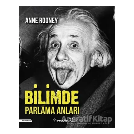 Bilimde Parlama Anları - Anne Rooney - İnkılap Kitabevi