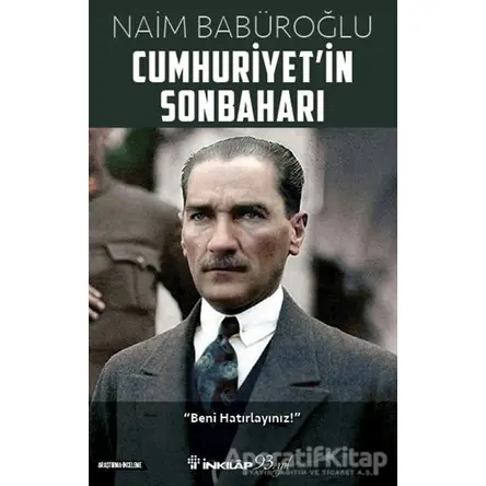 Cumhuriyet’in Sonbaharı - Naim Babüroğlu - İnkılap Kitabevi
