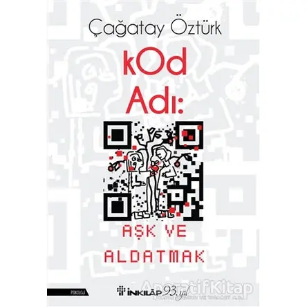 Kod Adı: Aşk ve Aldatmak - Çağatay Öztürk - İnkılap Kitabevi
