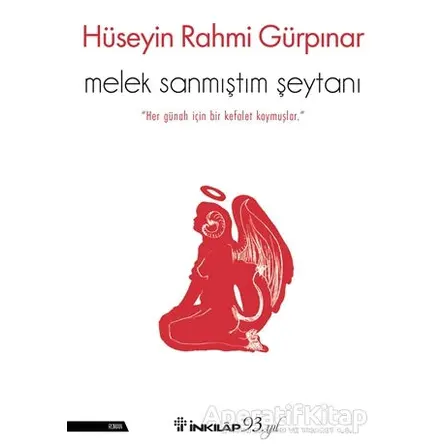 Melek Sanmıştım Şeytanı - Hüseyin Rahmi Gürpınar - İnkılap Kitabevi