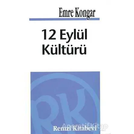 12 Eylül Kültürü - Emre Kongar - Remzi Kitabevi