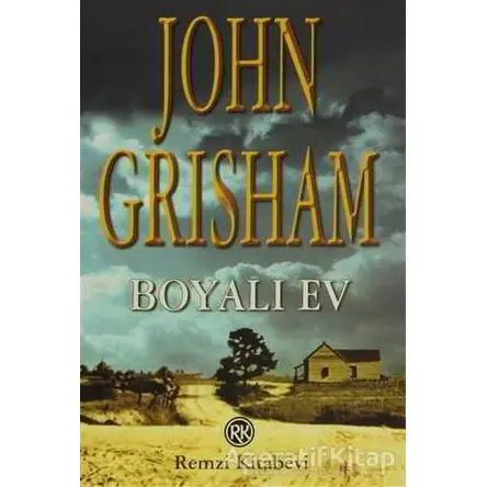 Boyalı Ev - John Grisham - Remzi Kitabevi