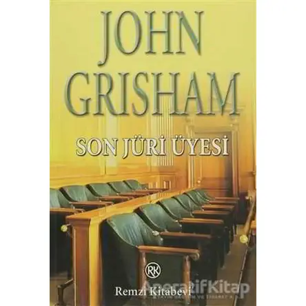 Son Jüri Üyesi - John Grisham - Remzi Kitabevi