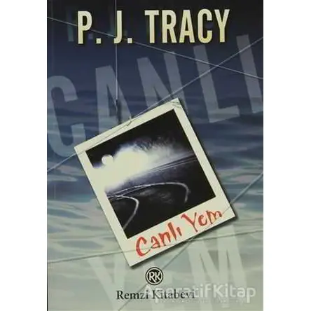 Canlı Yem - P. J. Tracy - Remzi Kitabevi