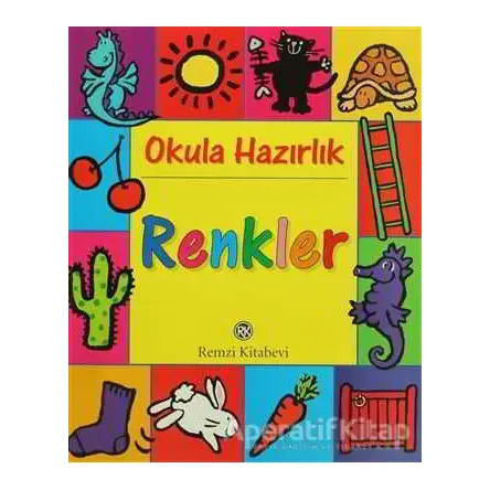 Okula Hazırlık Renkler - Kolektif - Remzi Kitabevi