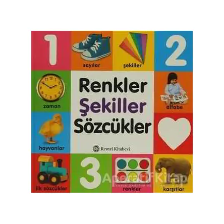 Renkler, Şekiller, Sözcükler - Kolektif - Remzi Kitabevi
