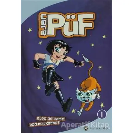Ajan Püf 1 - Savulun Ajan Püf geliyor! - Alex De Campi - Remzi Kitabevi