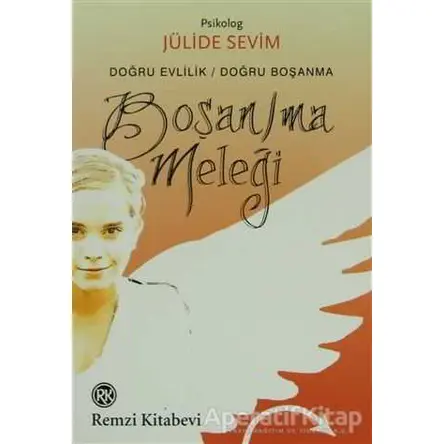 Boşan/ma Meleği - Jülide Sevim - Remzi Kitabevi