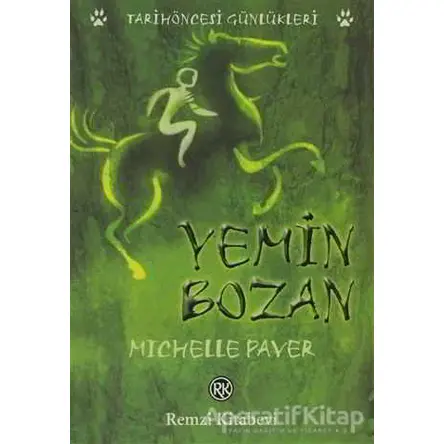 Yemin Bozan - Michelle Paver - Remzi Kitabevi