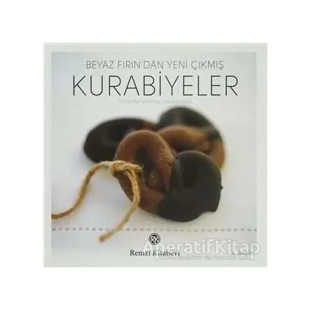 Beyaz Fırın’dan Yeni Çıkmış Kurabiyeler - Kolektif - Remzi Kitabevi