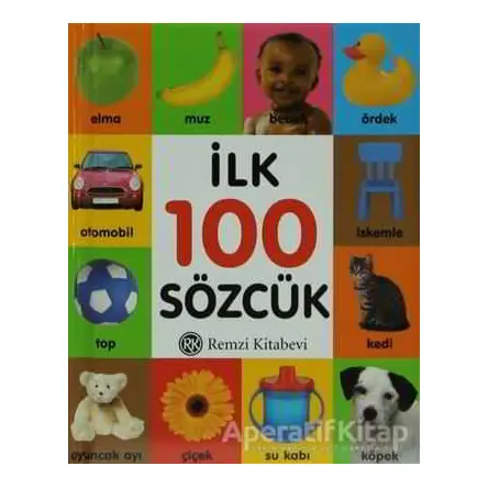 İlk 100 Sözcük (Küçük Boy) - Kolektif - Remzi Kitabevi