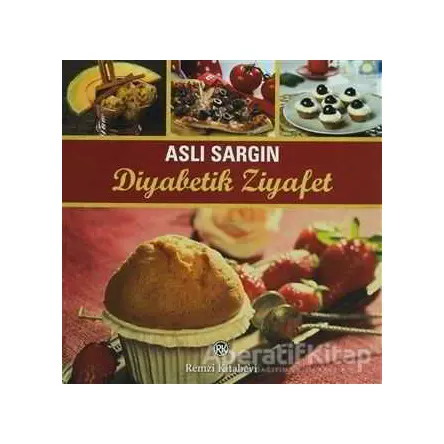 Diyabetik Ziyafet - Aslı Sargın - Remzi Kitabevi