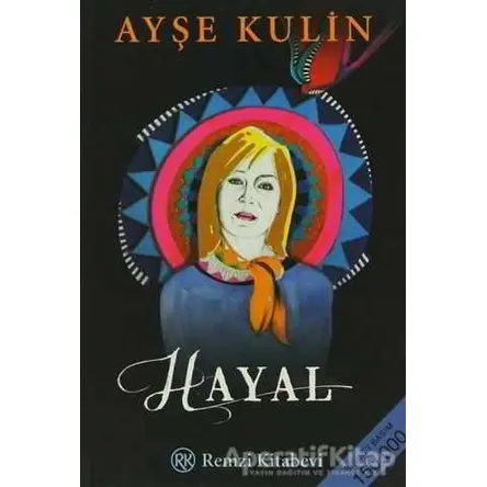 Hayal - Ayşe Kulin - Remzi Kitabevi