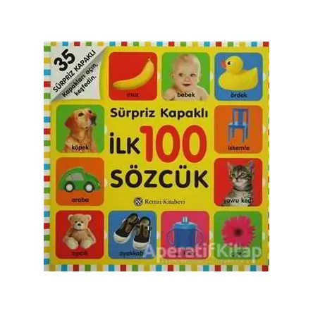 Sürpriz Kapaklı İlk 100 Sözcük - Kolektif - Remzi Kitabevi