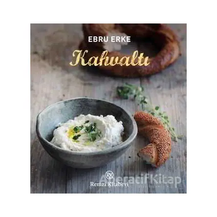 Kahvaltı - Ebru Erke - Remzi Kitabevi