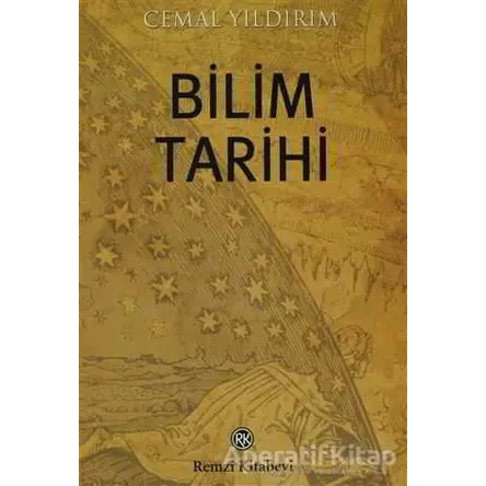 Bilim Tarihi - Cemal Yıldırım - Remzi Kitabevi
