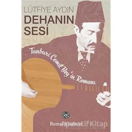 Dehanın Sesi - Lütfiye Aydın - Remzi Kitabevi